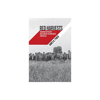 West Virginia University Press Red Harvests (häftad, eng)