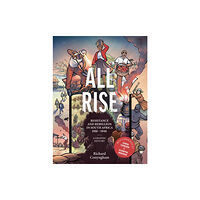 Catalyst Books All Rise: Resistance and Rebellion in South Africa (häftad, eng)