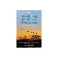 Hawthorn Press Storytelling for Nature Connection (häftad, eng)