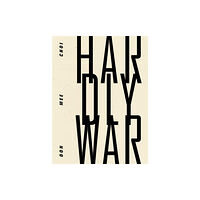 Wave Books Hardly War (häftad, eng)