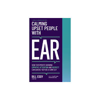 HCI Press Calming Upset People with EAR (häftad, eng)