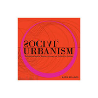 Oro Editions Social Urbanism (inbunden, eng)