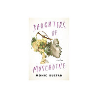 The University Press of Kentucky Daughters of Muscadine (inbunden, eng)