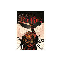 Blue Fox Publishing Macbeth: The Red King (häftad, eng)