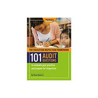 Practical Pre-School Books The Education Inspection Framework 101 AUDIT QUESTIONS to evaluate your practice and prepare for inspection (häftad, eng...