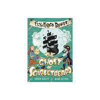 Scallywag Press Flyntlock Bones: The Ghost of Scarletbeard (häftad, eng)