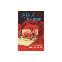 Street Noise Books Silence, Full Stop (häftad, eng)