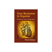 Waldorf Publications From Mechanism to Organism (häftad, eng)