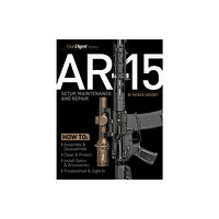 Krause Publications AR-15 Setup, Maintenance and Repair (häftad, eng)