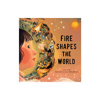 Yosemite Conservancy Fire Shapes the World (inbunden, eng)