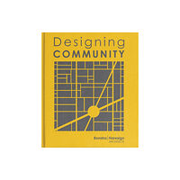 Oro Editions Designing Community (inbunden, eng)