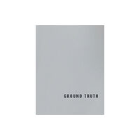 Oro Editions Ground Truth (inbunden, eng)