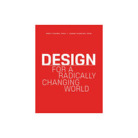 Oro Editions Design for a Radically Changing World (inbunden, eng)