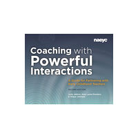 National Association for the Education of Young Ch Coaching with Powerful Interactions Second Edition (häftad, eng)