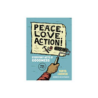 Parallax Press Peace, Love, Action! (häftad, eng)