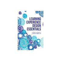 American Society for Training & Development Learning Experience Design Essentials (häftad, eng)