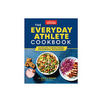 America's Test Kitchen The Everyday Athlete Cookbook (häftad, eng)