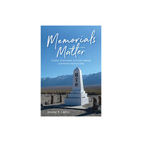 University of Nevada Press Memorials Matter (häftad, eng)