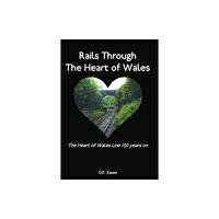 Albion Books Rails Through The Heart of Wales (häftad, eng)