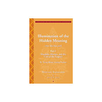 American Institute of Buddhist Studies Tsong Khapa's Illumination of the Hidden Meaning and the Cult of the Yognis, a Study and Annotated Translation of Chapte...