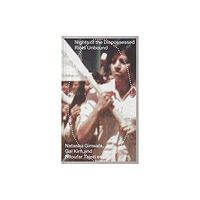 Columbia Books on Architecture and the City Nights of the Dispossessed – Riots Unbound (häftad, eng)