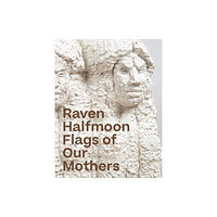 Gregory R Miller & Company Raven Halfmoon: Flags of Our Mothers (inbunden, eng)