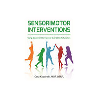 Future Horizons Incorporated Sensorimotor Interventions (häftad, eng)