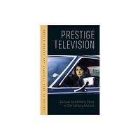 Rutgers University Press Prestige Television (häftad, eng)