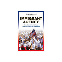 Rutgers University Press Immigrant Agency (häftad, eng)