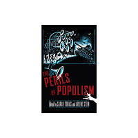 Rutgers University Press The Perils of Populism (häftad, eng)