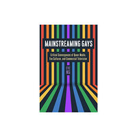 Rutgers University Press Mainstreaming Gays (häftad, eng)