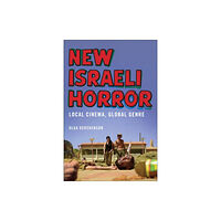 Rutgers University Press New Israeli Horror (häftad, eng)