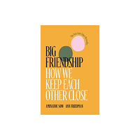 Simon & Schuster Big Friendship (häftad, eng)