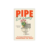 Avid Reader Press / Simon & Schuster Pipe Dreams (inbunden, eng)