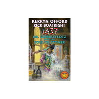 Baen Books 1637: Dr. Gribbleflotz and the Soul of Stoner (häftad, eng)