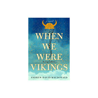 Simon & Schuster When We Were Vikings (inbunden, eng)