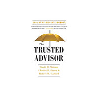 Free Press Trusted Advisor: 20th Anniversary Edition (häftad, eng)