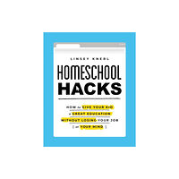 Simon & Schuster Homeschool Hacks (häftad, eng)