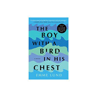 Atria Books The Boy with a Bird in His Chest (häftad, eng)