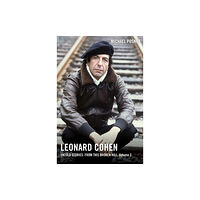 Simon & Schuster Leonard Cohen, Untold Stories: From This Broken Hill, Volume 2 (inbunden, eng)