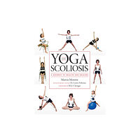 Demos Medical Publishing Yoga and Scoliosis (häftad, eng)