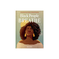 Potter/Ten Speed/Harmony/Rodale Black People Breathe (inbunden, eng)