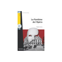 Hachette Le Fantome de l'Opera - Livre & audio telechargeable (häftad, fre)