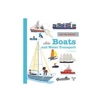 Tourbillon Do You Know?: Boats (inbunden, eng)