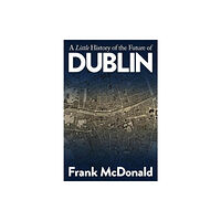 Martello A Little History of the Future of Dublin (häftad, eng)