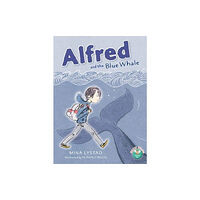 Wacky Bee Books Alfred and the Blue Whale (häftad, eng)