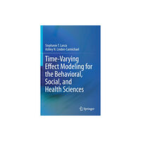 Springer Nature Switzerland AG Time-Varying Effect Modeling for the Behavioral, Social, and Health Sciences (häftad, eng)