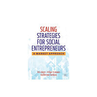 Springer Nature Switzerland AG Scaling Strategies for Social Entrepreneurs (inbunden, eng)