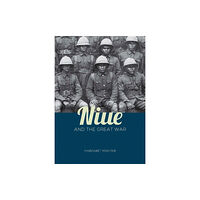 Otago University Press Niue and the Great War (häftad, eng)