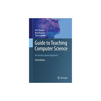 Springer Nature Switzerland AG Guide to Teaching Computer Science (inbunden, eng)